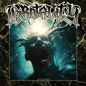 Brotality It Feeds EP