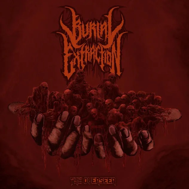 Burial Extraction The Overseer