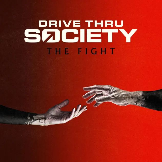 Drive Thru Society The Fight