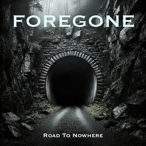 Road To Nowhere by Foregone