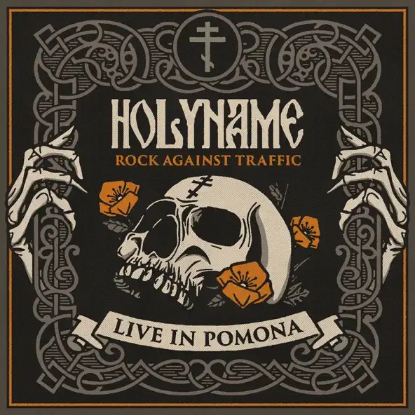 HolyName Rock Against Traffic (Live In Pomona)