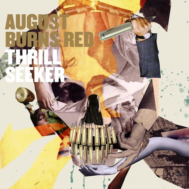 August Burns Red Thrill Seeker