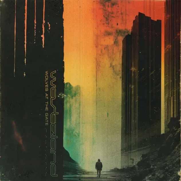 Wolves At The Gate Wasteland